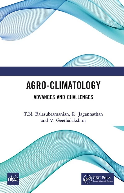 Agro-Climatology: Advances and Challenges