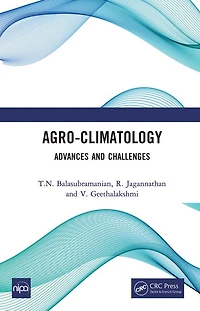 Agro-Climatology: Advances and Challenges