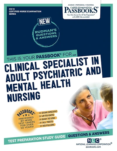Clinical Specialist In Adult Psychiatric and Mental Health Nursing (CN-14): Passbooks Study Guide