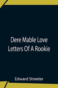 Dere Mable Love Letters Of A Rookie