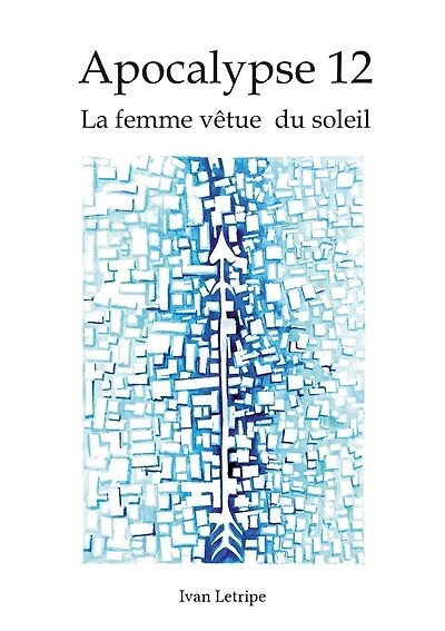 Apocalypse 12: La femme vêtue du soleil