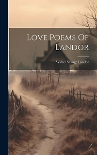 Love Poems Of Landor