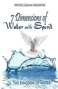7 Dimensions of Water and Spirit: The Kingdom of Water