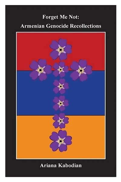 Forget Me Not: Armenian Genocide Recollections