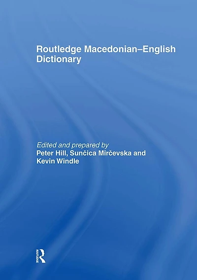 The Routledge Macedonian-English Dictionary