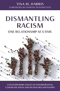 Dismantling Racism: One Relationship at a Time