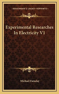 Experimental Researches in Electricity V1
