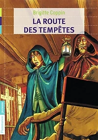 La route des tempêtes: tome 2