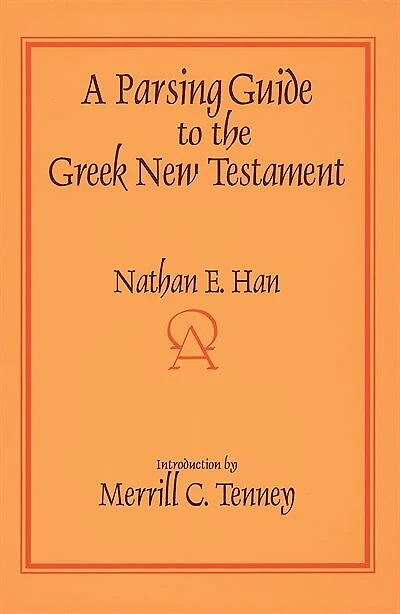 A Parsing Guide to the Greek New Testament