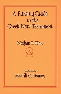 A Parsing Guide to the Greek New Testament