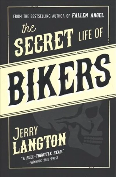 The Secret Life of Bikers