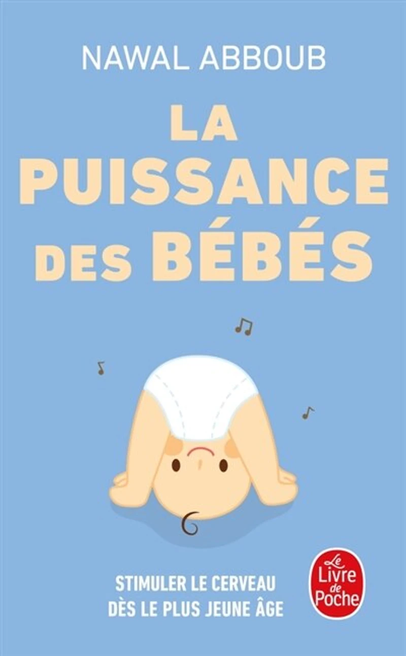 La puissance des bébés: stimuler le cerveau dès le plus jeune âge