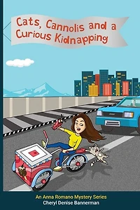 Cats, Cannolis and A Curious Kidnapping: Cozy Mystery Series for All Ages