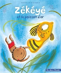 Zékéyé et le poisson d'or
