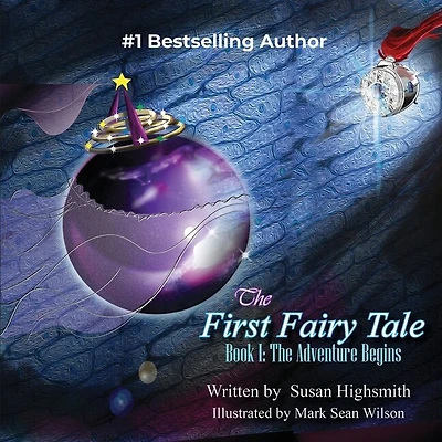 The First Fairy Tale: The Adventure Begins