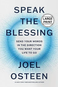 Speak the Blessing: Send Your Words Direction You Want Life to Go
