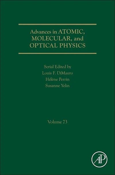 Advances Atomic, Molecular, and Optical Physics