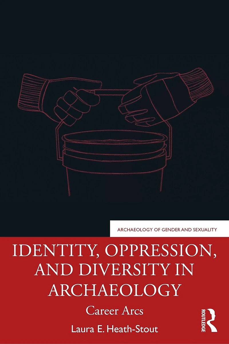 Identity, Oppression, and Diversity Archaeology: Career Arcs