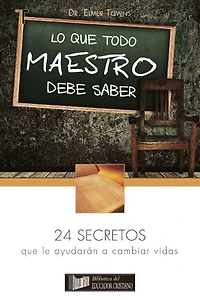 Lo que todo maestro debe saber