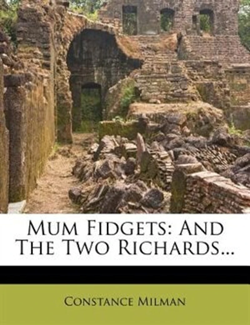 Mum Fidgets: And The Two Richards