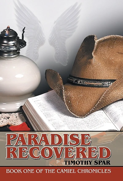 Paradise Recovered: Book One of The Camiel Chronicles
