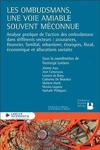 Les ombudsmans, une voie amiable souvent méconnue: analyse pratique de l'action des ombudsmans dans différents secteurs