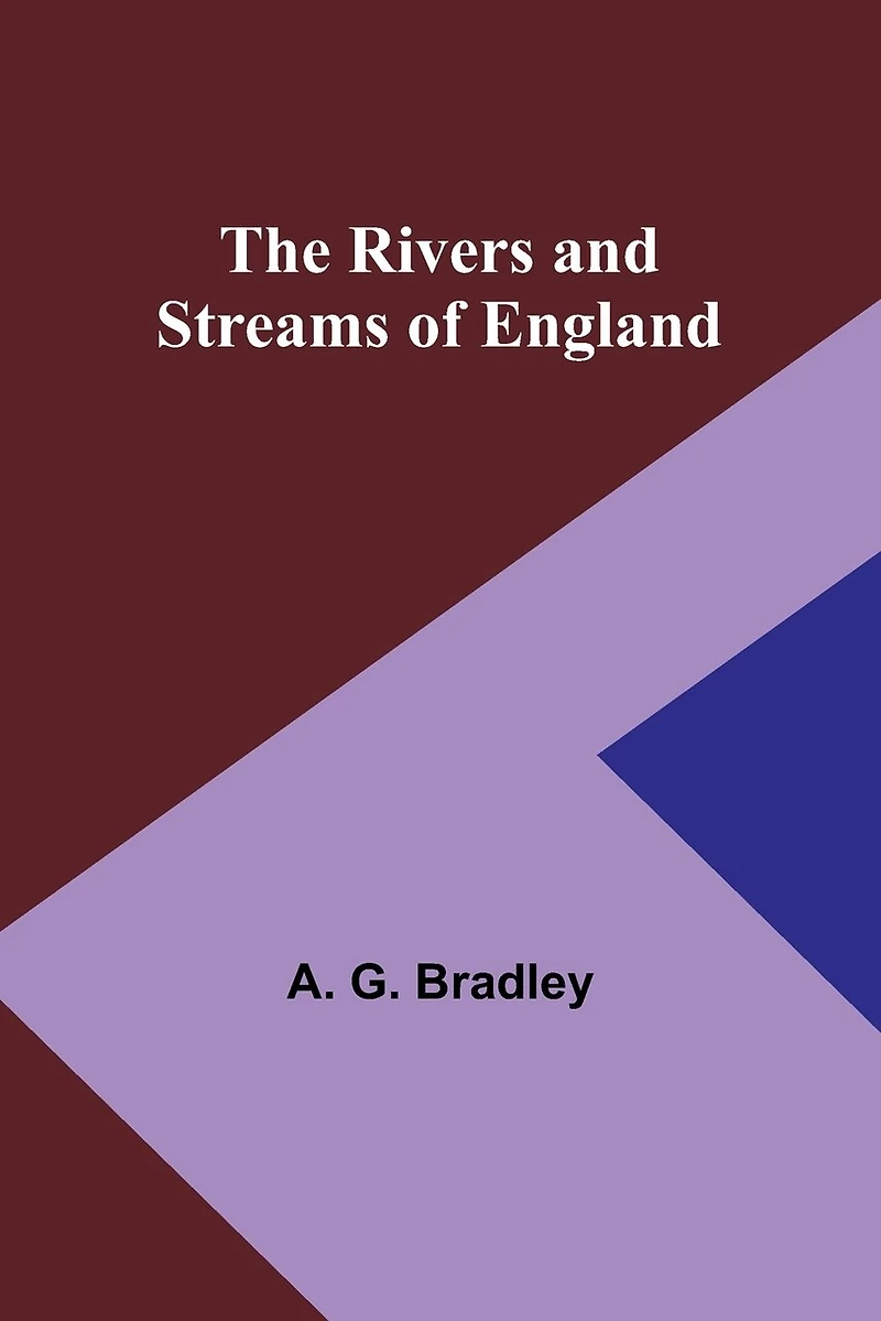 The Rivers and Streams of England