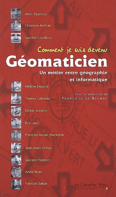 Comment je suis devenu géomaticien: un métier entre géographie et informatique
