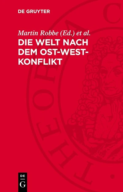 Die Welt nach dem Ost-West-Konflikt: Geschichte und Prognosen