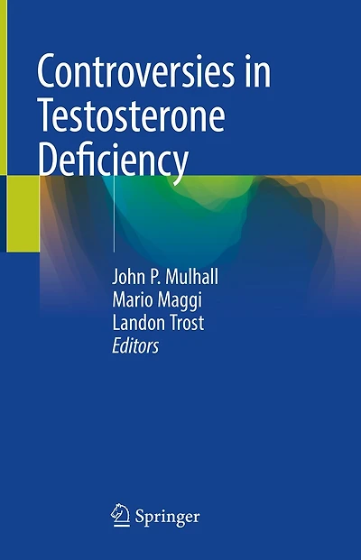 Controversies Testosterone Deficiency