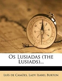 Os Lusiadas (the Lusiads)...