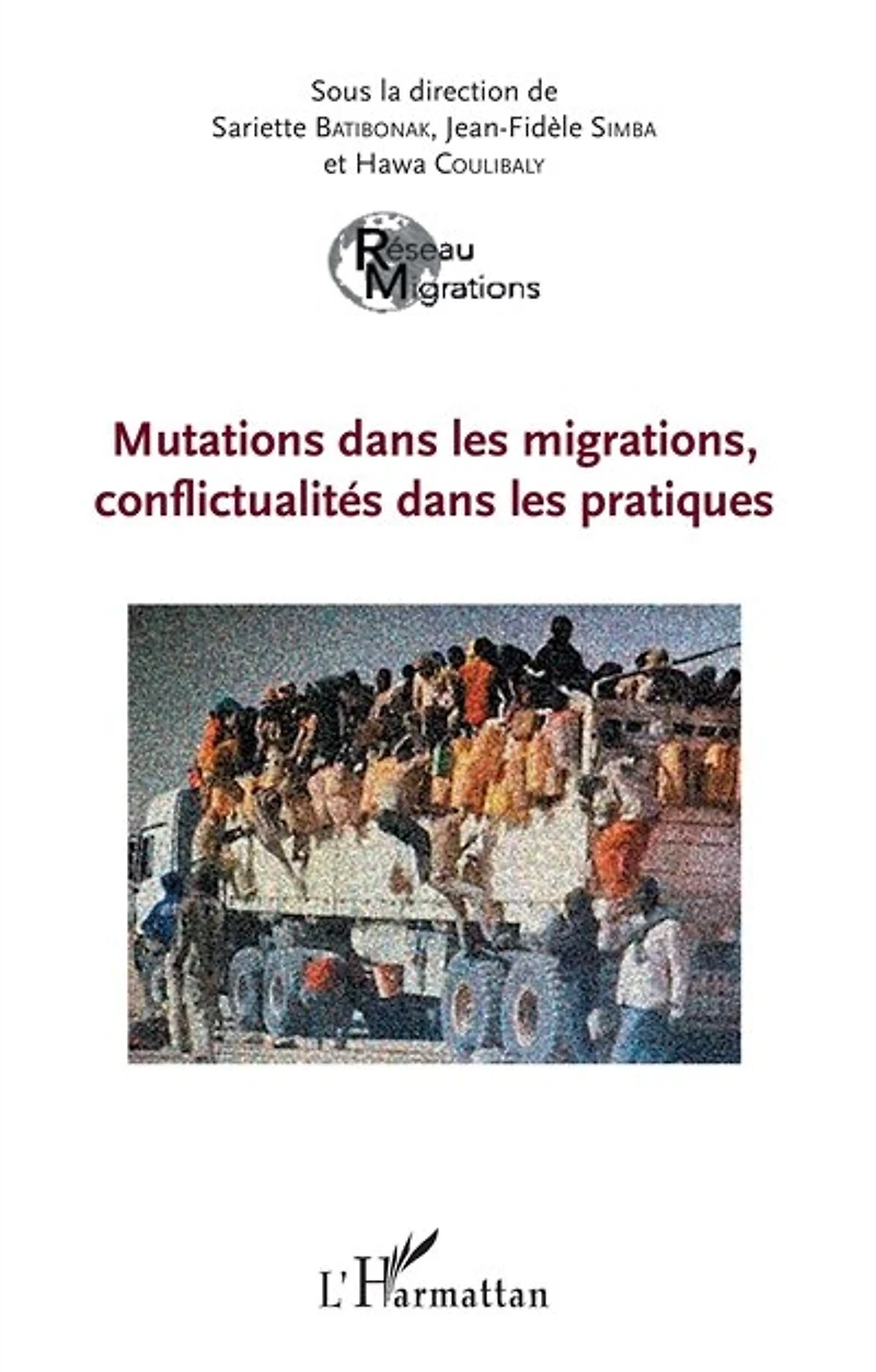 Mutations Dans Les Migrations, Conflictualités Pratique