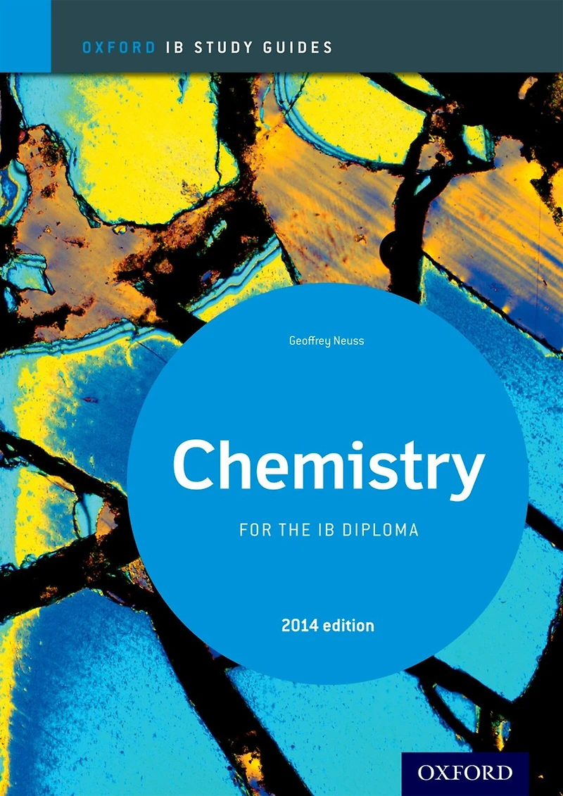 Chemistry Study Guide 2014 edition: Oxford IB Diploma Programme