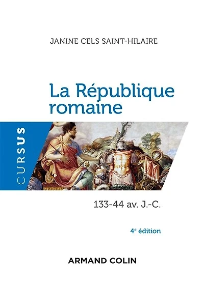 La République romaine - 4e éd.: 133-44 av. J.-C.