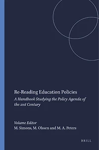 Re-Reading Education Policies: A Handbook Studying the Policy Agenda of 21st Century