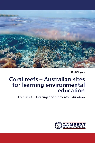 Coral reefs - Australian sites for learning environmental education
