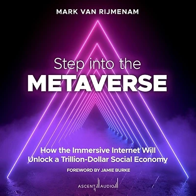 Step into the Metaverse: How Immersive Internet Will Unlock a Trillion-Dollar Social Economy