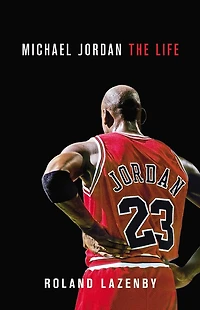 Michael Jordan: The Life