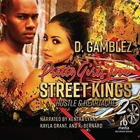 Pretty Girls Love Street Kings 2: Hustle & Heartache