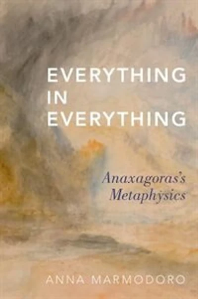 Everything Everything: Anaxagoras's Metaphysics