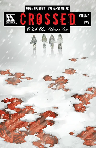 Crossed: Wish You Were Here Volume 2
