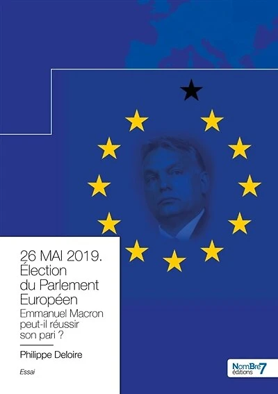 26 MAI 2019. Election du Parlement Européen. Emmanuel Macron tiendra t-il son pari ?: Emmanuel Macron tiendra-t-il son pari ?