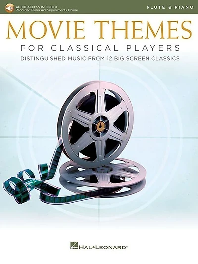 Movie Themes For Classical Players - Flute And Piano: With Online Audio Of Piano Accompaniments