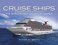 Cruise Ships: The World's Most Luxurious Vessels