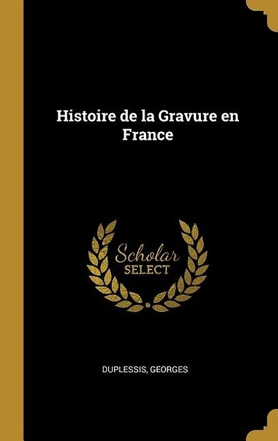 Histoire de la Gravure en France