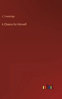 A Chance for Himself