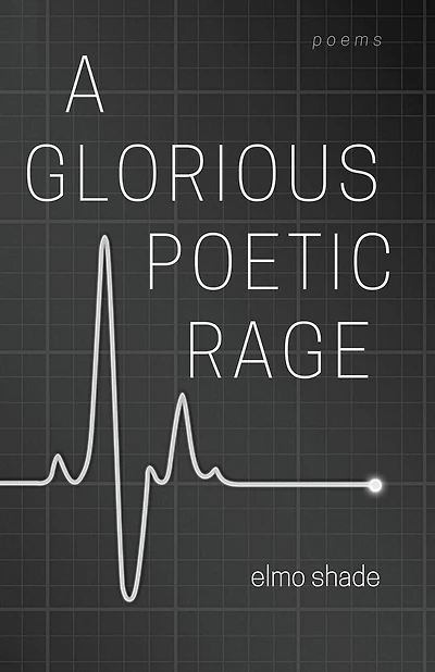 A Glorious Poetic Rage