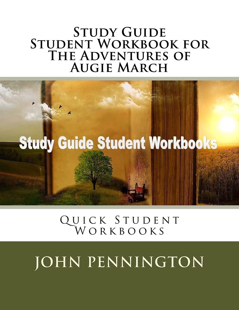 Study Guide Student Workbook for The Adventures of Augie March: Quick Student Workbooks