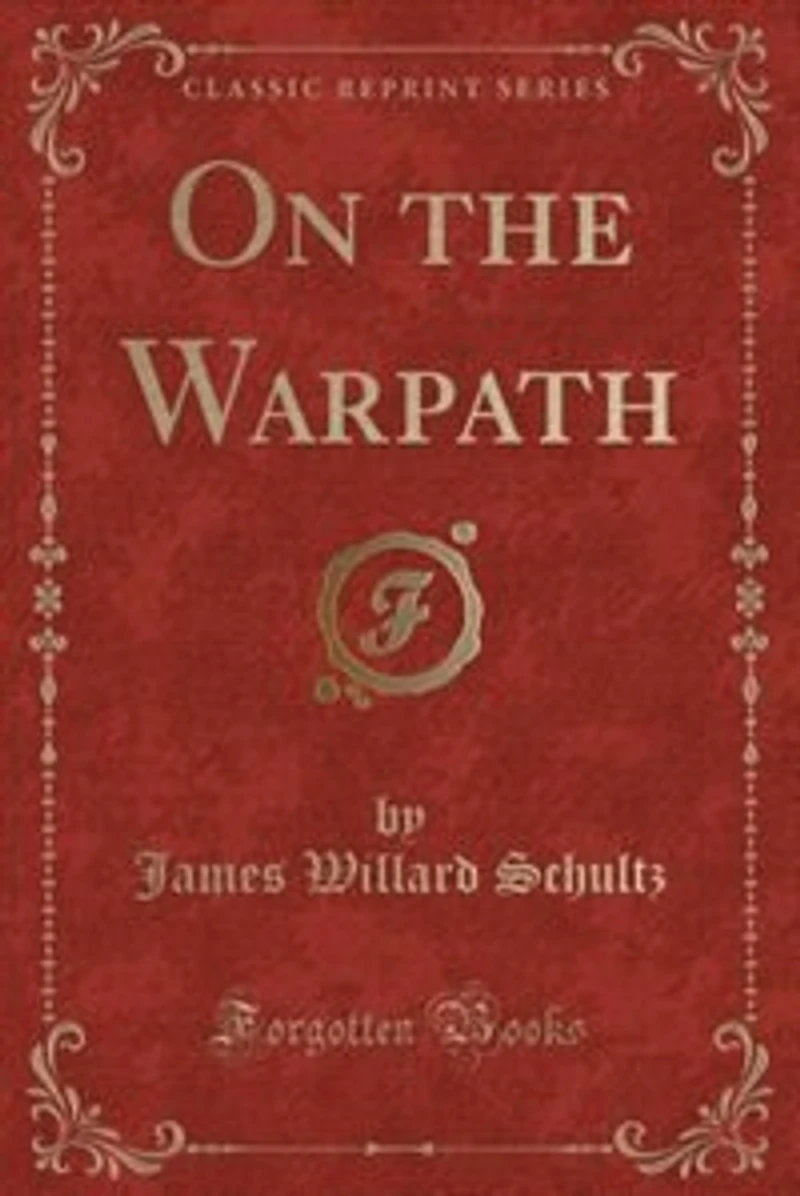 On the Warpath (Classic Reprint)