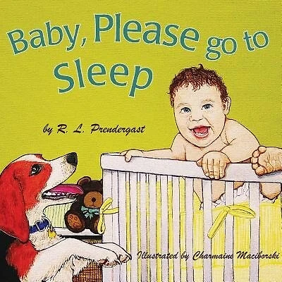 Baby, Please Go to Sleep